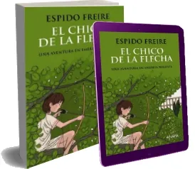 El Chico de la Flecha descargar PDF Espido Freire + ePub