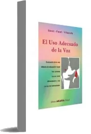 PDF El Uso Adecuado de la Voz descargar libro