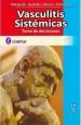 PDF Vasculitis Sistemicas. Toma de Decisiones del autor Carlos a. Battagliotti