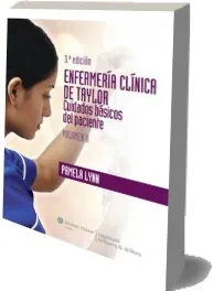 Descarga «Enfermeria Clinica de Taylor. Vol. 2 Cuidados Basicos Del Paciente» para iPhone/iPad/Kindle 2022 + resumen