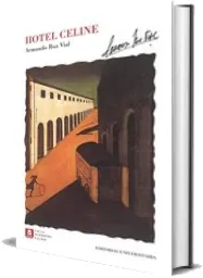 Google Books gratis ePub: Hotel Celine de Armando Roa en Español CBR, BMP, PDF, EPUB, ODT, DOC, PPT, WORD, LIT, TXT, DOCX JumpShare, MEGA, MediaFire, Microsoft OneDrive, SendThisFile, DropSend, 1fichier, Apple iCloud, Torrent edición 2022 | Android - iPhone