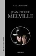 PDF Jean- Pierre Melville del autor Carlos Aguilar Gutiérrez