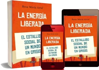 Descarga gratis La Energía Liberada, el Estallido Social de un Mundo en Crisis para iPhone/iPad/Kindle/Android Mega