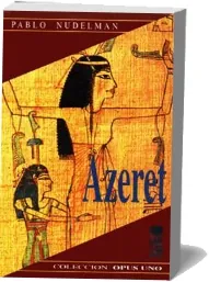 Azeret del autor «Pablo Nudelman» completo en DOCX, PDF, DOC, TXT, EPUB, OEB, WORD descargar libro 2022