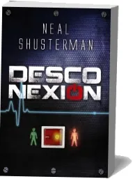 Descargar » Desconexión » Neal Shusterman » GRATIS + eBook