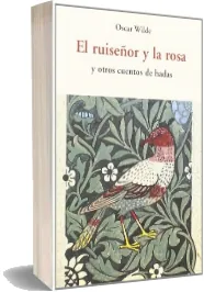 Google Books en PDF: El Ruiseñor y la Rosa de Oscar Wilde free edición 2022 versión completa