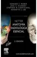 PDF Netter Anatomia Radiologica Esencial, 2da ed. del autor Edward c. Weber