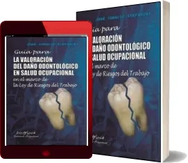 Libro » Guia para la Valoracion Del Daño Odontologico en Salud Ocupacional Descarga » ePub Juan Ignacio Stefanoni + resumen