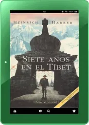 Descarga Siete Años en el Tíbet PDF actualizado + resumen
