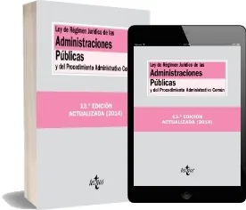 Leer Ley de Régimen Jurídico de Las Administraciones Públicas y Del Procedimiento Administrativo Común online PDF 2022