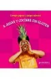 PDF A Jugar y Cocinar sin Gluten del autor Laura Schers