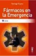 PDF Farmacos en la Emergencia - Manual Basico para el Medico del autor Santiago Suárez