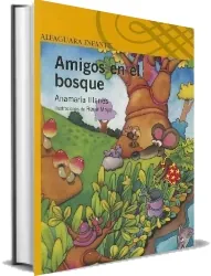 Amigos en el Bosque de Anamaría Illanes descargar libro gratis Mega
