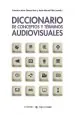 PDF Diccionario de Conceptos y Términos Audiovisuales del autor José Javier Marzal