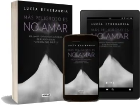 Google Books: Más Peligroso es no Amar de Lucía Etxebarria en PDF edición 2022 