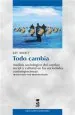 PDF Todo Cambia. Análisis Sociológico Del Cambio Social y Cultural en la Sociedad Contemporánea del autor Guy bajoit