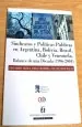 PDF Sindicatos y Políticas Públicas en Argentina, Bolivia, Brasil Chile y Veneuela. Balance de Una Década del autor Eduardo Araya