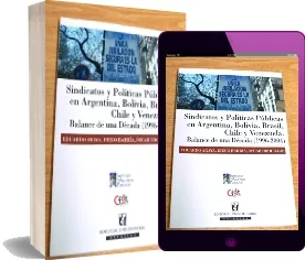 Google Books: Sindicatos y Políticas Públicas en Argentina, Bolivia, Brasil Chile y Veneuela. Balance de Una Década de Eduardo Araya en PDF 2022 | Kindle - iPad descargas ilimitadas