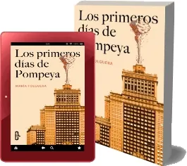 Descarga «Los Primeros Días de Pompeya» de María Folguera en español completo PDF 2022 + ePub