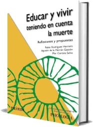 Bajar gratis Educar y Vivir Teniendo en Cuenta la Muerte de Pablo Rodríguez Herrero Libro completo + resumen PDF 18 páginas ePub español