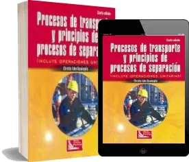 Libros completos: Procesos de Transporte y Principios de Procesos de Separación de Christie j. Geankoplis Google Books (1022) (Resubido)