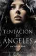 PDF Tentación de Ángeles del autor Michelle Zink