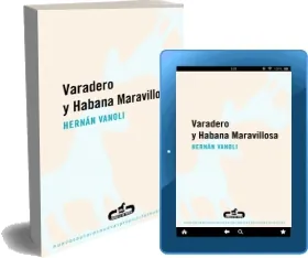 Google Books en PDF: Varadero y Habana Maravillosa de Hernán Vanoli en Español edición 2022 | Android - iPhone descargas ilimitadas