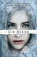 PDF Reiniciados, 3. Sin Miedo del autor Teri Terry
