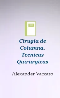 (PDF) resumen Cirugia de Columna. Tecnicas Quirurgicas Google Drive