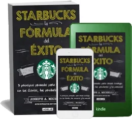 Cómo leer online Starbucks, la Fórmula Del Éxito de Joseph a. Michelli completo + resumen