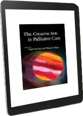 Leer The Creative Arts in Palliative Care PDF descarga gratis