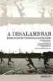 PDF A Desalambrar. Historias de Mapuches y Chilenos en la Lucha por la Tierra del autor Rafael Railaf