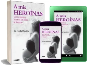 Descargar [Books] A Mis Heroinas - Casos Clinicos de Pacientes Con Deseos de Fertilidad
