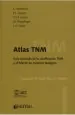 PDF Atlas Tnm. Guia Ilustrada de la Clasificacion Tnm y Ptnm de Los Tumores Malignos del autor Christian Wittekind