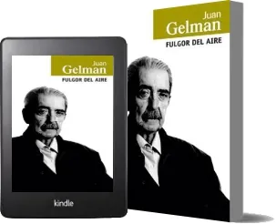 Fulgor Del Aire + descarga PDF | Juan Gelman 2022