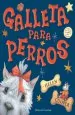 PDF Galleta para Perros del autor Helen Cooper