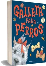 Google Books en PDF: Galleta para Perros de Helen Cooper en WORD, MOBI, EPUB, DOC, DOCX, OPF, TCR, TXT, PDF, CSV Bitrix24, WeTransfer, Apple iCloud, ZippyShare, Google Drive, Yandex.Disk, Torrent, Amazon Drive, Torrents.me | Kindle - iPad versión completa