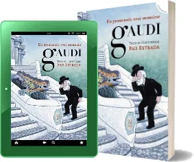 «En Promenade Avec Monsieur Gaudí» PDF descarga directa gratis 2022 + resumen