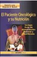 PDF El Paciente Oncologico y su Nutricion del autor Damiel e. Levy