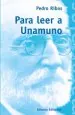 PDF Para Leer a Unamuno del autor Pedro Ribas