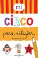 PDF Mi Circo para Dibujar del autor Emmanuelle Teyras