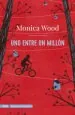 PDF Uno entre un Millón del autor Monica Wood