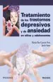 PDF Tratamiento de Los trastornos Depresivos y de Ansiedad en Niños y Adolescentes del autor María Paz García Vera