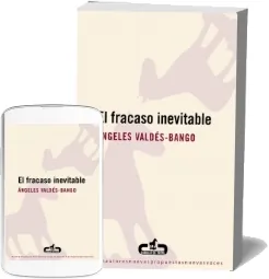 Google Books en PDF: El Fracaso Inevitable del autor Ángeles Valdés Bango en Español EPUB, PNG, HTML, FB2, WORD, MOBI, OEB, PDF, DOCX, TXT, DOC Google Drive, Amazon Drive, FilesToFriends, MediaFire, ZendTo, WeTransfer, SendThisFile, Torrent edición 2022 descargas ilimitadas