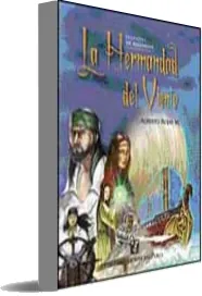 Descarga «La Hermandad Del Viento» de Alberto Rojas en español completo 2022 Mega