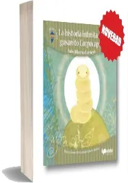 La Historia Infinita Del Gusanito Carpocapsa Review + descargar PDF | Luis Alberto Tamayo + ePub