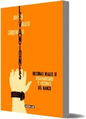 Google Books: Levantones. Historias Reales de Desaparecidos y Víctimas Del Narco de Javier Valdez Cárdenas en PDF edición 2022 | Kindle - iPad