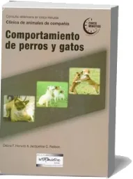 La Consulta Veterinaria en 5 Minutos: Comportamiento de Perros y Gatos PDF para leer + eBook