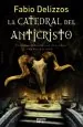 PDF La Catedral Del Anticristo del autor Fabio Delizzos