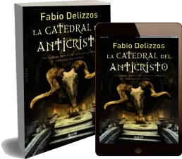 PDF «La Catedral Del Anticristo» completo | Fabio Delizzos 2023 Mega